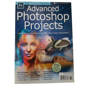 BDM's‎ Manual Series Advanced Photoshop Projects Vol.5 Spring 2016